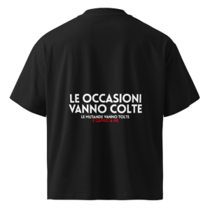 T-shirt le occasioni vanno - E capisci a me