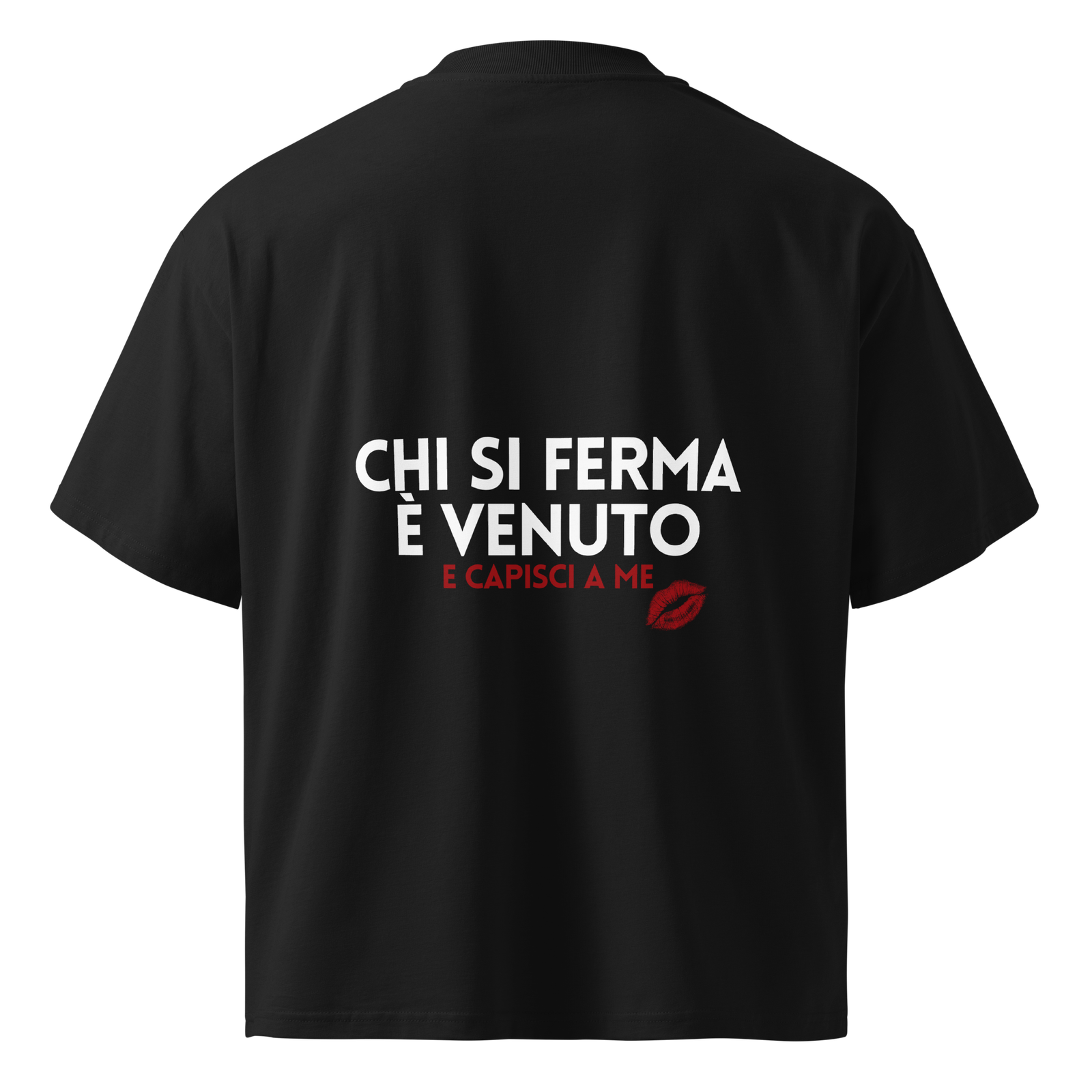 T-shirt chi si ferma - E capisci a me